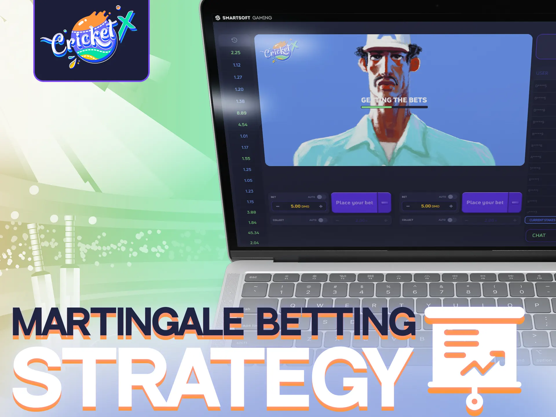 Double your bet with each loss with the Martingale strategy for the Cricket-X!