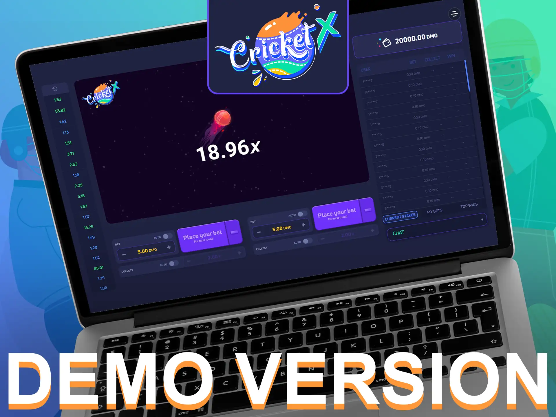 The demo version of Cricket X allows you to test the main features: Autoplay and Autocashout.