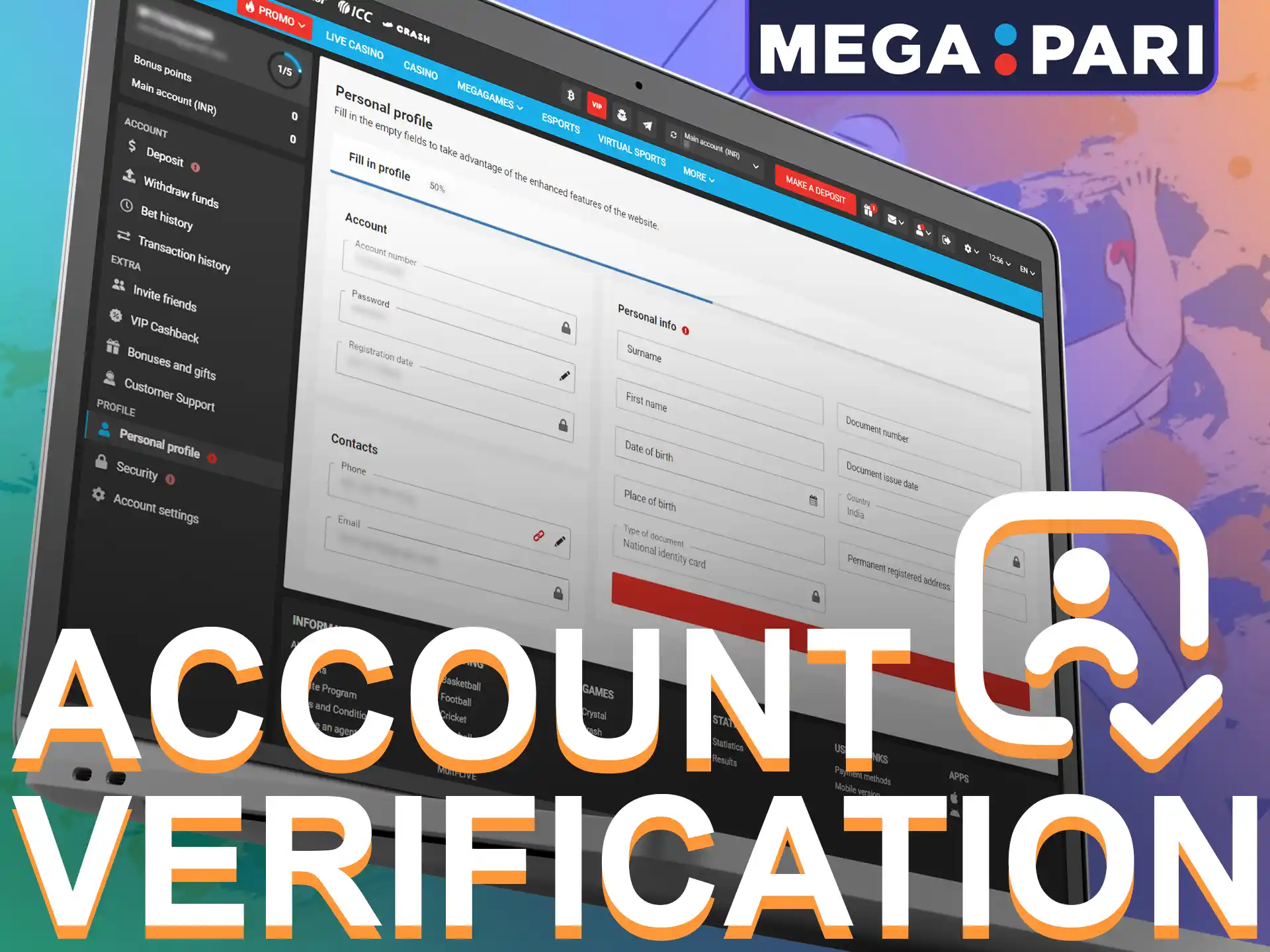 The verification process at Megapari is very quick and easy.