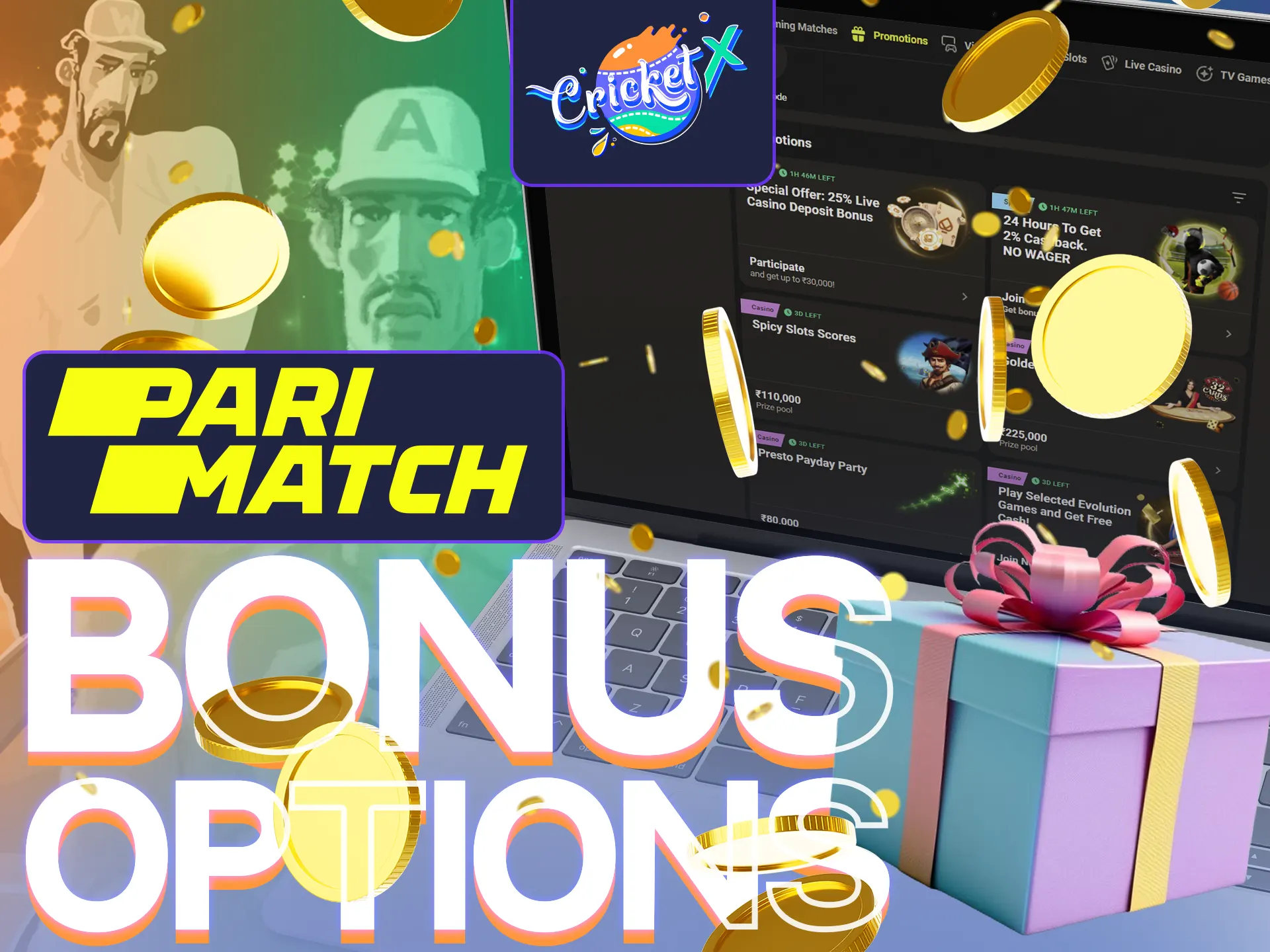 Get exclusive Cricket X bonuses at Parimatch.